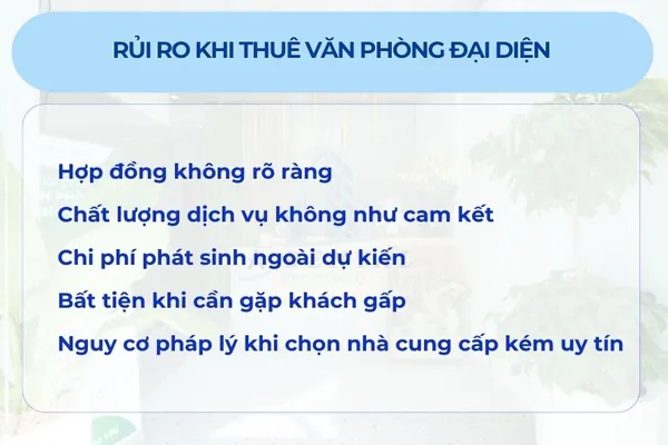 Các rủi ro cần lưu ý khi thuê văn phòng đại diện