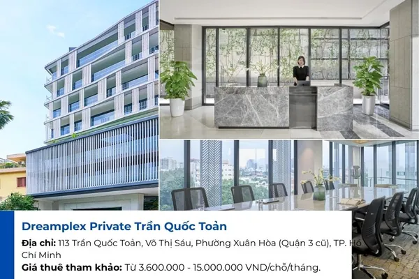 Dreamplex Private Trần Quốc Toản Coworking Space.