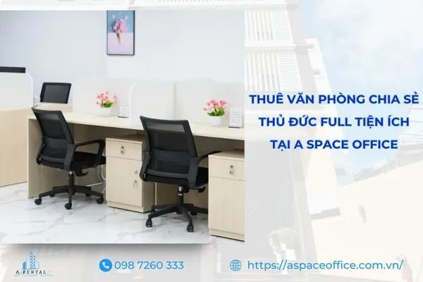 Cho thuê văn phòng chia sẻ Thủ Đức đầy đủ tiện ích.